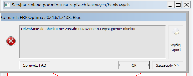 Błąd Comarch ERP Optima odwołanie do obiektu nie zostało ustawione na wystąpienie obiektu.