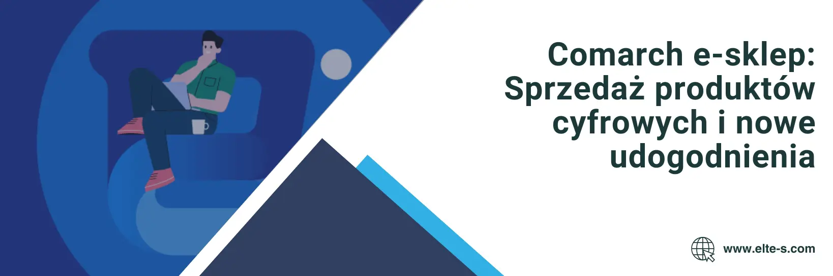 Banner Comarch e-sklep Sprzedaż produktów cyfrowych i nowe udogodnienia