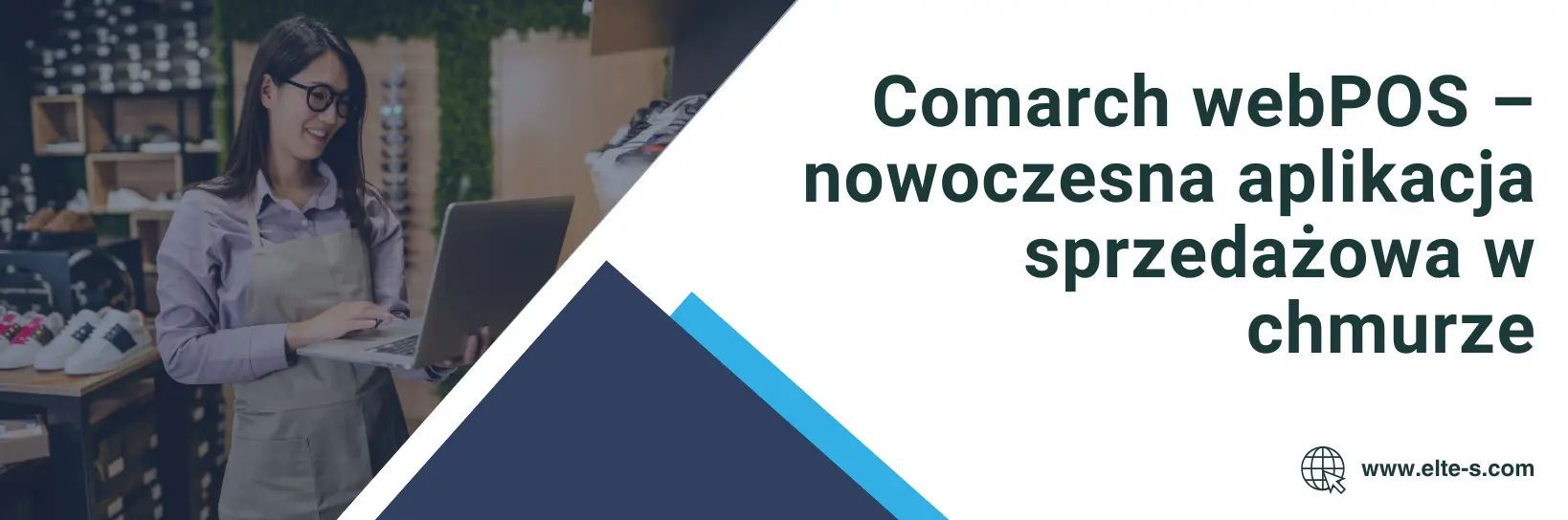 Banner - Comarch webPOS – nowoczesna aplikacja sprzedażowa w chmurze