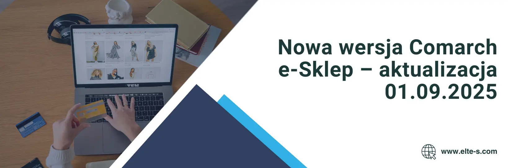 Banner - Nowa wersja Comarch e-Sklep – aktualizacja 01.09.2025
