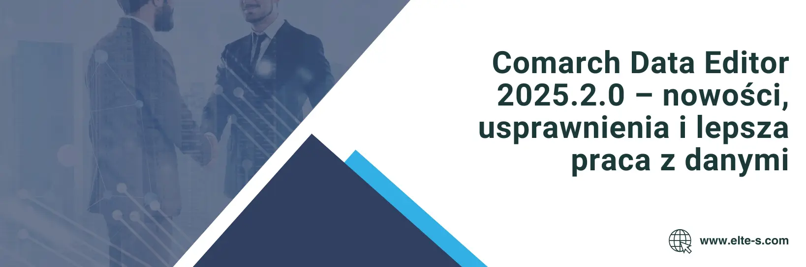 Comarch Data Editor 2025.2.0 – nowości, usprawnienia i lepsza praca z danymi - banner