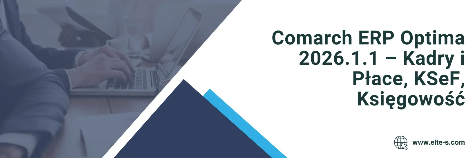 Comarch ERP Optima 2026.1.1 – Kadry i Płace, KSeF, Księgowość - banner