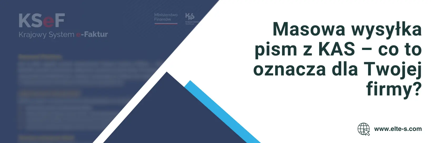 Banner - Masowa wysyłka pism z KAS – co to oznacza dla Twojej firmy