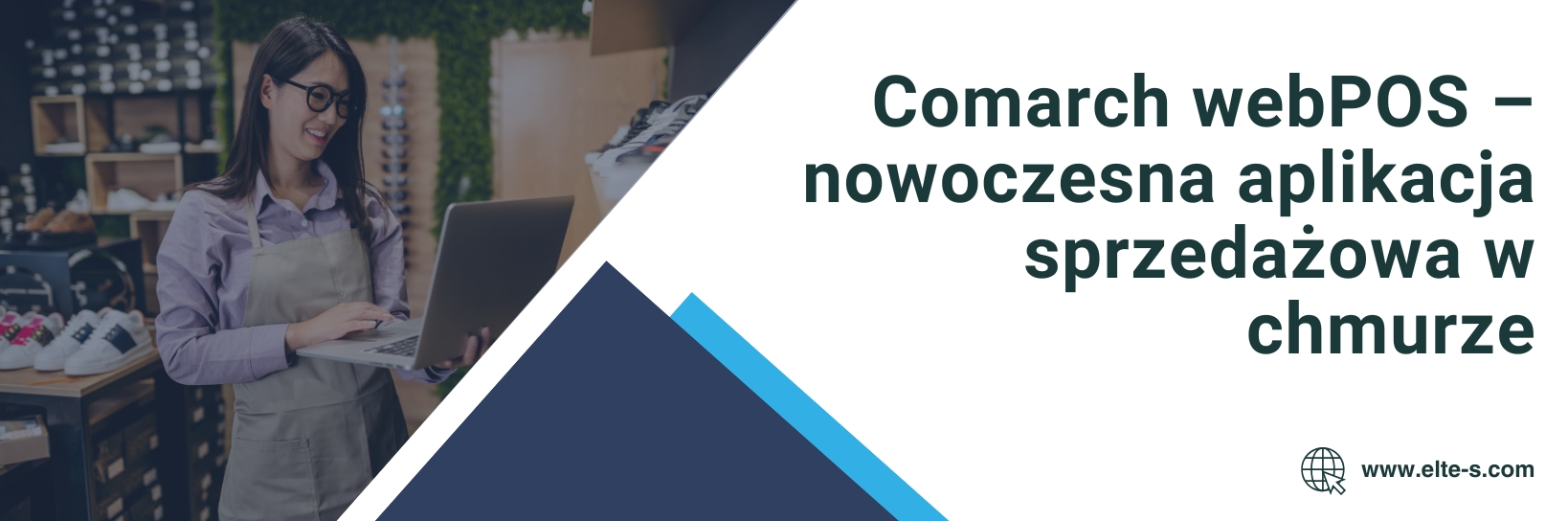Banner - Comarch webPOS – nowoczesna aplikacja sprzedażowa w chmurze