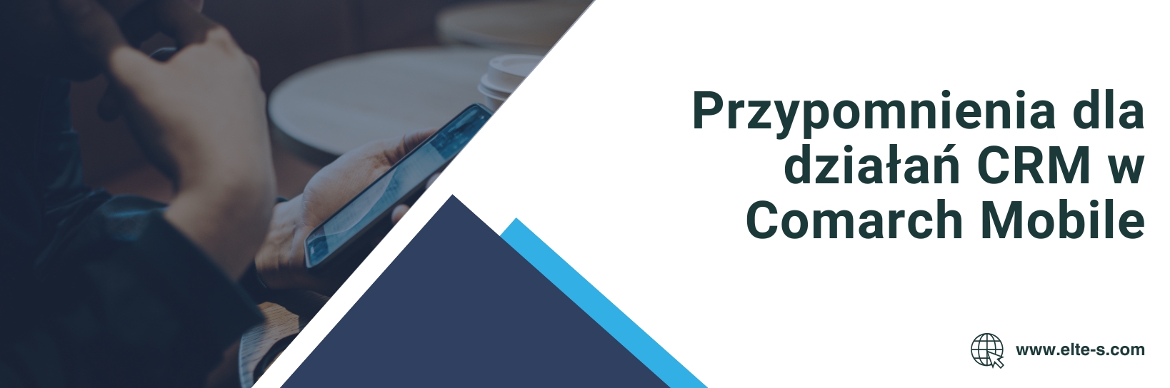 Banner - Przypomnienia dla działań CRM w Comarch Mobile
