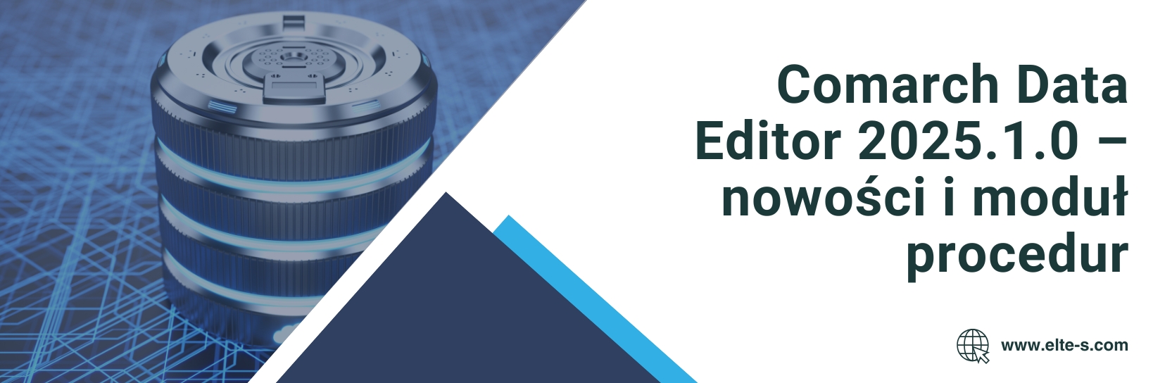 Banner - Comarch Data Editor 2025.1.0 – nowości i moduł procedur