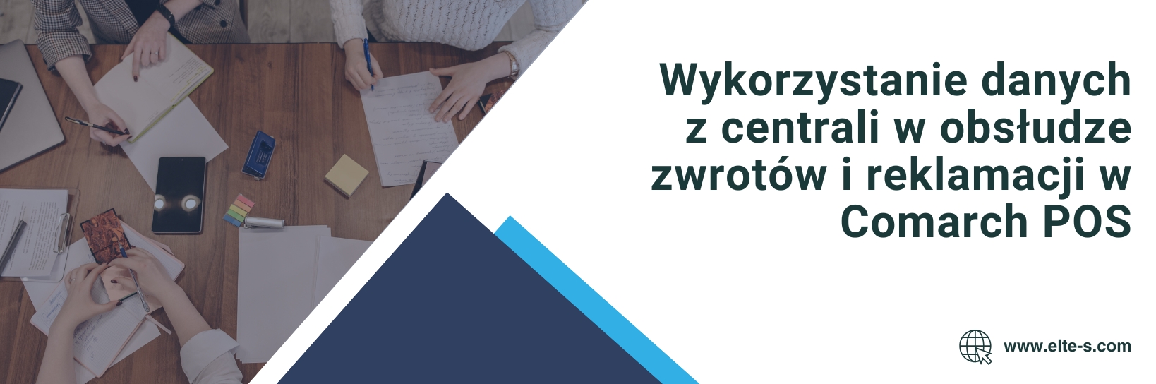 Banner - Wykorzystanie danych z centrali w obsłudze zwrotów i reklamacji w Comarch POS