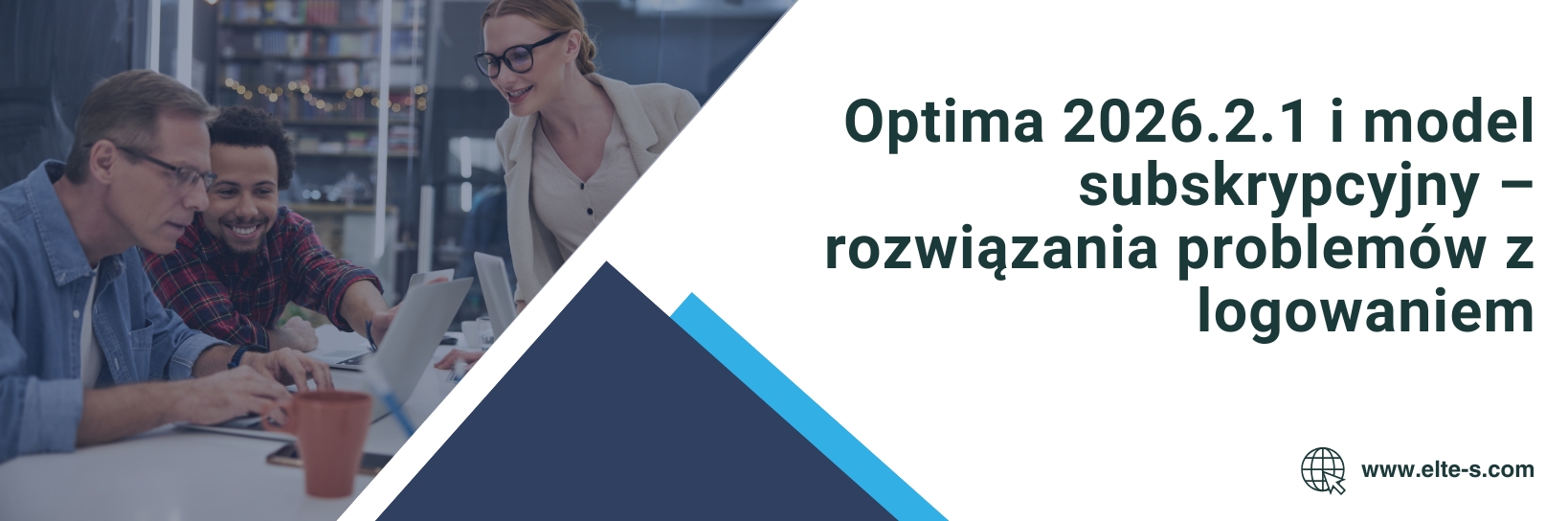 Banner - Optima 2026.2.1 i model subskrypcyjny – rozwiązania problemów z logowaniem